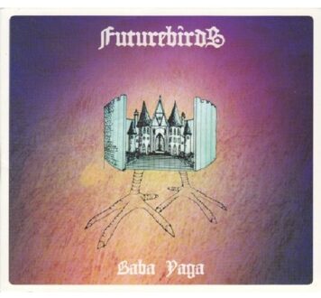 Futurebirds - Baba Yaga