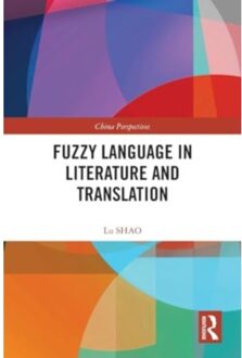 Fuzzy Language In Literature And Translation - China Perspectives - Lu SHAO