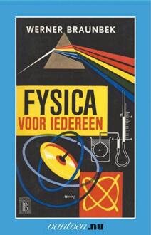 Fysica voor iedereen - Boek W. Braunbek (9031505153)