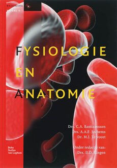 Fysiologie en anatomie - Boek C.A. Bastiaanssen (9031346845)