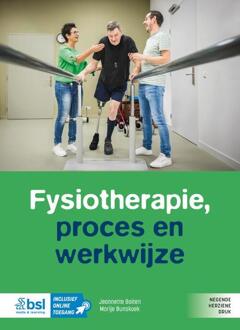 Fysiotherapie, proces en werkwijze -  Jeannette Boiten, Marije Bunskoek (ISBN: 9789036831215)