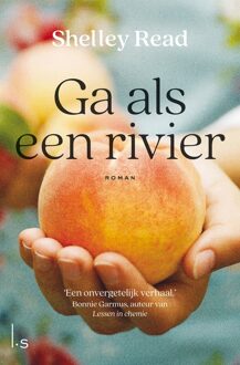 Ga als een rivier - Shelley Read - ebook