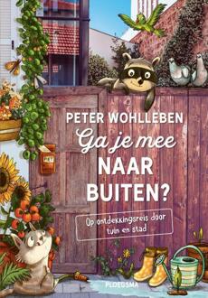 Ga je mee naar buiten? -  Peter Wohlleben (ISBN: 9789021687483)