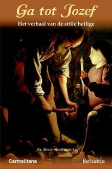 Ga tot Jozef - Boek René Stockman (949243413X)