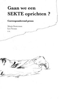 Gaan We Een Sekte Oprichten? - (ISBN:9789402195842)