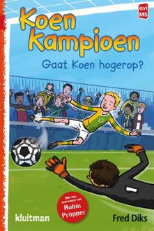 Gaat Koen Hogerop? - Koen Kampioen - Fred Diks