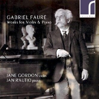 Gabriel Faure: Works For Violin & Piano