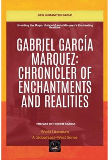Gabriel Garcia Marquez - World Literature - Gew Humanities Group