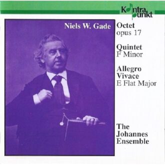 Gade: Octet, Quintet, Allegro Vivace / Johannes Ensemble