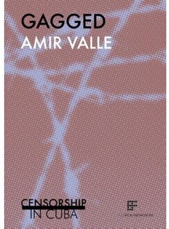 Gagged - Boek Amir Valle (9082364174)