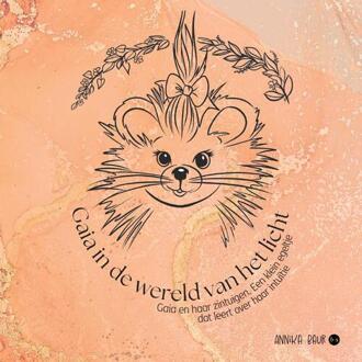 Gaia in de wereld van het licht -  Annika Baur (ISBN: 9789465095462)