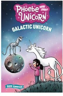 Galactic Unicorn - Phoebe And Her Unicorn - Dana Simpson