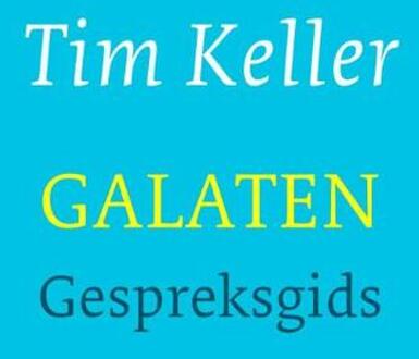 Galaten gespreksgids - Boek Tim Keller (9051944837)