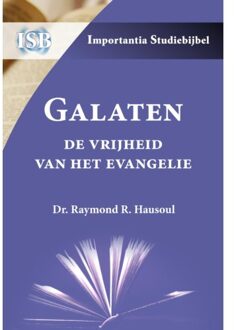Galaten - Importantia Studiebijbel - Raymond R. Dr. Hausoul