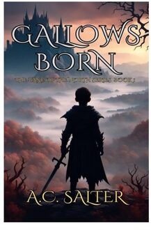 Gallows Born - The Bane Of The North - A C Salter