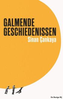 Galmende geschiedenissen -  Sinan Çankaya (ISBN: 9789403153612)