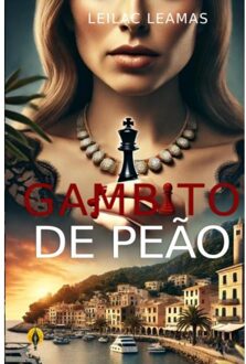 Gambito De Peão - Leilac Leamas