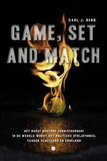 Game, set and match -  Carl J. Berg (ISBN: 9789464895551)