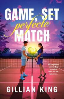 Game, set, perfecte match -  Gillian King (ISBN: 9789402719765)
