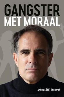 Gangster met moraal -  Anèstos Ab Soukeraș (ISBN: 9789083538228)