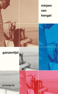 Ganzentijd - Mirjam van Hengel - ebook