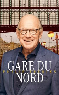 Gare du Nord - Philip Freriks - ebook