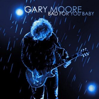 Gary Moore - BAD FOR YOU BABY | Vinyl