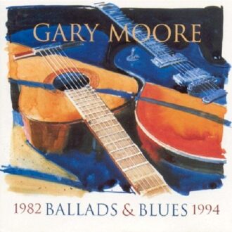 Gary Moore - Ballads & Blues | CD