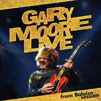 Gary Moore Live: From Baloise Session - Gary Moore