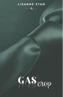 Gas erop -  Lisanne Stam (ISBN: 9789464820812)