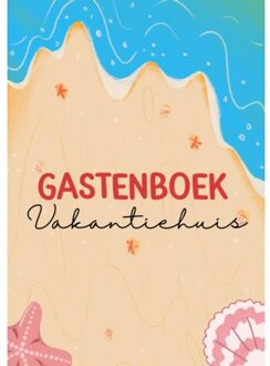 Gastenboek Vakantiehuis - Andries B.V.
