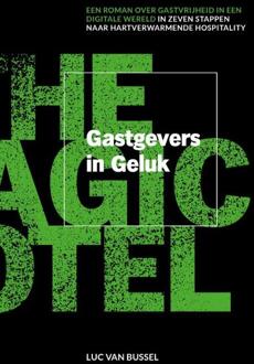 Gastgevers in geluk - Boek Luc van Bussel (9090300619)