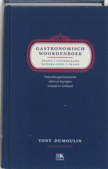 Gastronomisch woordenboek / Frans-Nederlands Nederlands-Frans - Boek T. Dumoulin (9021595168)