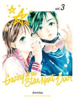 Gazing At The Star Next Door 3 - Gazing At The Star Next Door - Ammitsu
