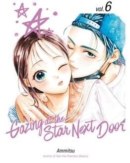 Gazing At The Star Next Door 6 - Gazing At The Star Next Door - Ammitsu