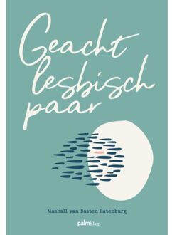 Geacht Lesbisch Paar - Mashall van Basten Batenburg