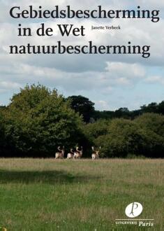 Gebiedsbescherming in de Wet natuurbescherming - Boek Janette Verbeek (9462511195)