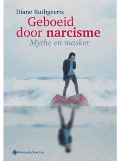 Geboeid Door Narcisme - Diane Ruthgeerts
