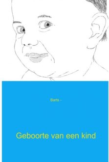 Geboorte van een kind - Boek Barts (9462547653)