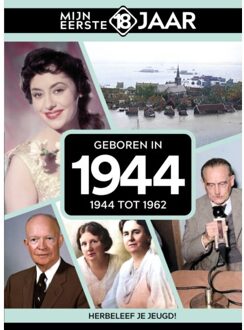 Geboren In 1944 - Mijn Eerste 18 Jaar - Mijn eerste 18 jaar