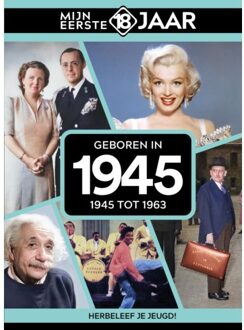 Geboren In 1945 - Mijn Eerste 18 Jaar - Mijn eerste 18 jaar