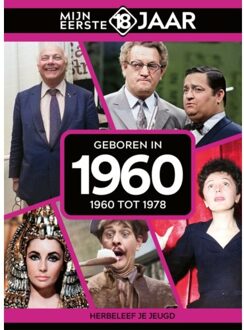 Geboren In 1960 - Mijn Eerste 18 Jaar - Mijn eerste 18 jaar