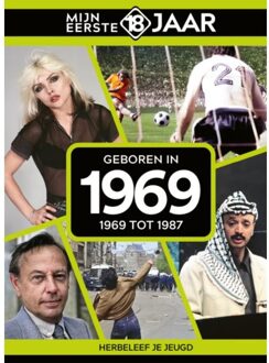 Geboren In 1969 - Mijn Eerste 18 Jaar - Mijn eerste 18 jaar