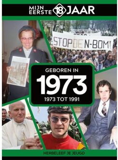 Geboren In 1973 - Mijn Eerste 18 Jaar - Mijn eerste 18 jaar