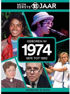 Geboren In 1974 - Mijn Eerste 18 Jaar - Mijn eerste 18 jaar België