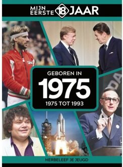 Geboren In 1975 - Mijn Eerste 18 Jaar - Mijn eerste 18 jaar