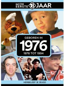 Geboren In 1976 - Mijn Eerste 18 Jaar - Mijn eerste 18 jaar