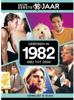 Geboren In 1982 - Mijn Eerste 18 Jaar - Mijn eerste 18 jaar België
