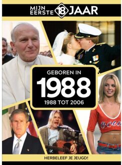 Geboren In 1988 - Mijn eerste 18 jaar