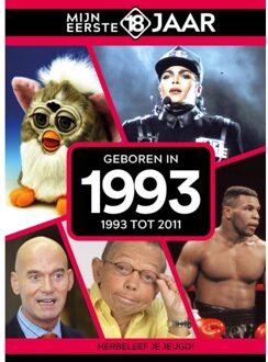 Geboren In 1993 - Mijn Eerste 18 Jaar - Mijn eerste 18 jaar